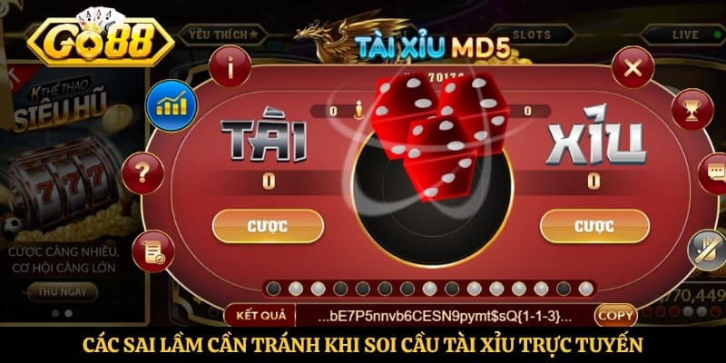 Các sai lầm cần tránh khi soi cầu tài xỉu trực tuyến
