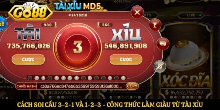 Cách Soi Cầu 3-2-1 Và 1-2-3 - Công Thức Làm Giàu Từ Tài Xỉu