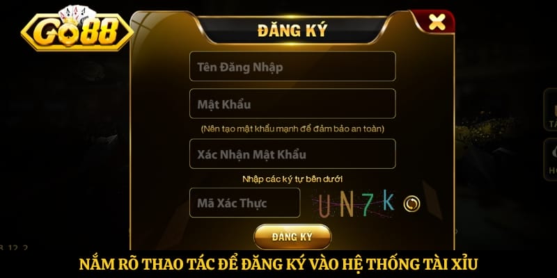 Nắm rõ thao tác để đăng ký vào hệ thống tài xỉu