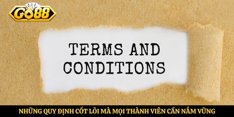Những quy định cốt lõi mà mọi thành viên cần nắm vững