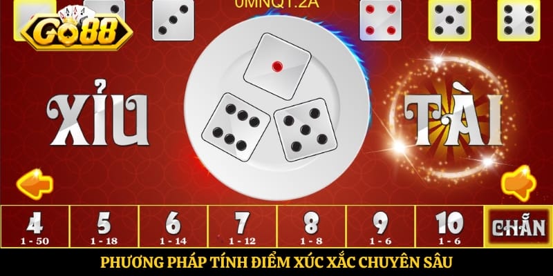Phương pháp tính điểm xúc xắc chuyên sâu