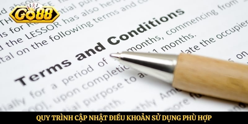 Quy trình cập nhật điều khoản sử dụng phù hợp với thị trường